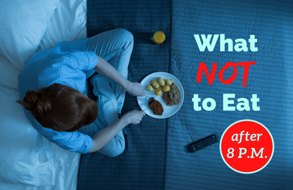 Avoid eating after 8 pm